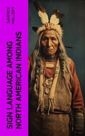 Sign Language Among North American Indians