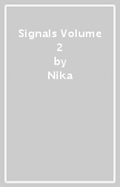Signals Volume 2