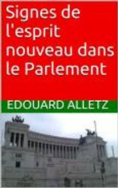 Signes de l esprit nouveau dans le Parlement