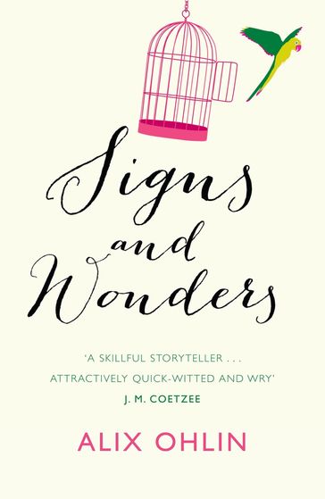Signs and Wonders - Alix Ohlin