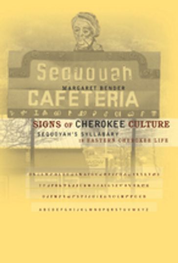 Signs of Cherokee Culture - Margaret Bender