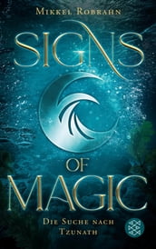 Signs of Magic 2 Die Suche nach Tzunath