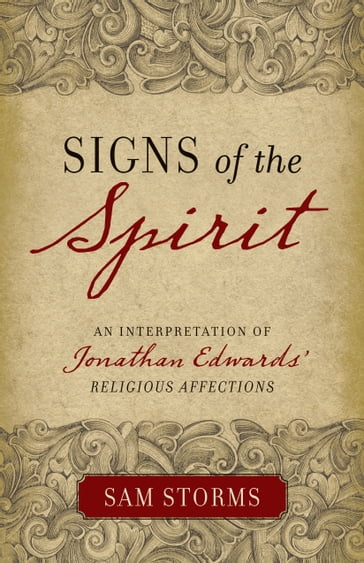 Signs of the Spirit - Sam Storms