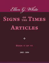Signs of the Times Articles - Book II of III