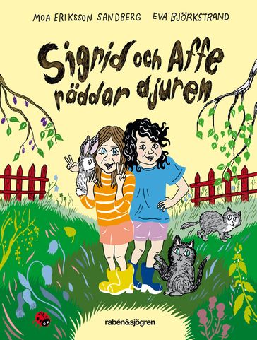 Sigrid & Affe räddar djuren - Moa Eriksson Sandberg