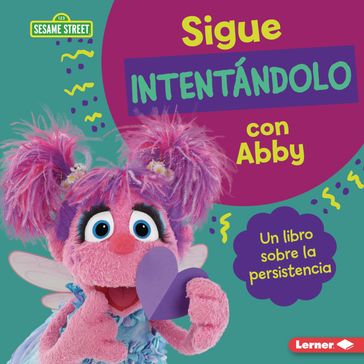 Sigue intentándolo con Abby (Keep Trying with Abby) - Jill Colella