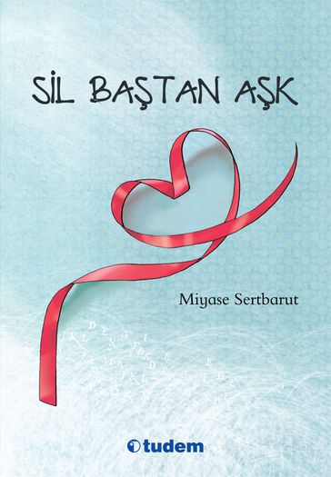 Sil Bastan Ask - Miyase Sertbarut