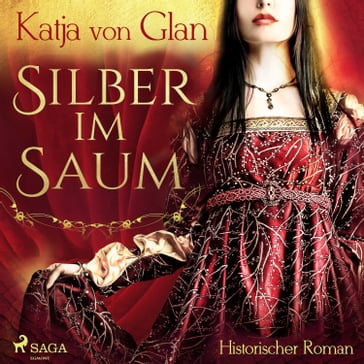 Silber im Saum - Katja von Glan