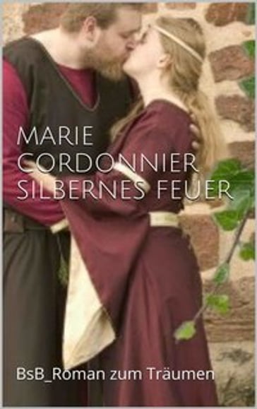 Silbernes Feuer - Marie Cordonnier