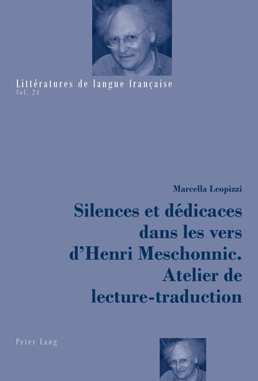 Silences et dédicaces dans les vers d'Henri Meschonnic. Atelier de lecture-traduction - Marcella Leopizzi - Catherine Mayaux