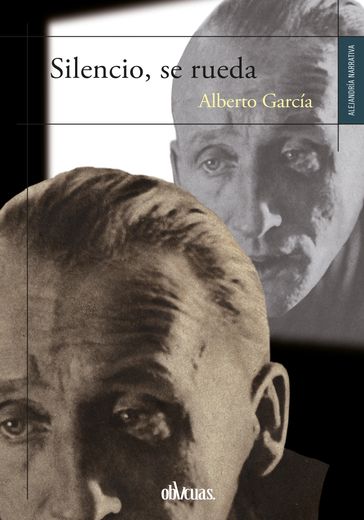 Silencio, se rueda - Alberto García