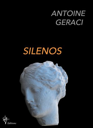 Silénos - ANTOINE GERACI