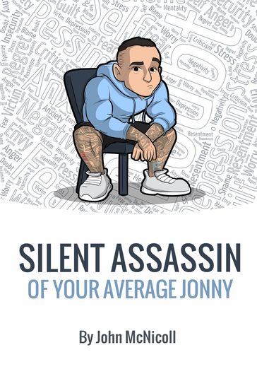 Silent Assassin of Your Average Jonny - John McNicoll