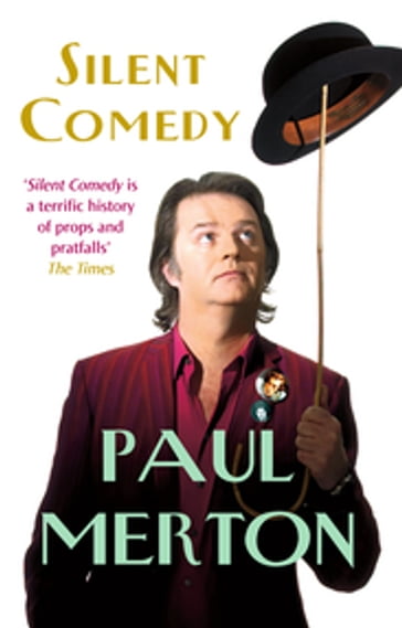 Silent Comedy - Paul Merton