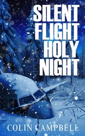 Silent Flight Holy Night