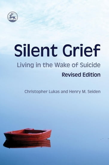 Silent Grief - Christopher Lukas - Henry M Seiden