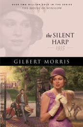 Silent Harp, The (House of Winslow Book #33)