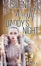 Silent Night, Daddy s Night