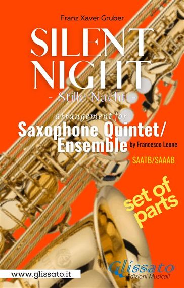 Silent Night - Saxophone Quintet/Ensemble (parts) - Francesco Leone - Franz Gruber