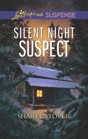 Silent Night Suspect (Mills & Boon Love Inspired Suspense)