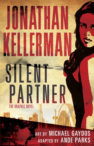 Silent Partner: The Graphic Novel - Ande Parks - Jonathan Kellerman
