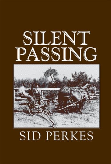 Silent Passing - Sid Perkes