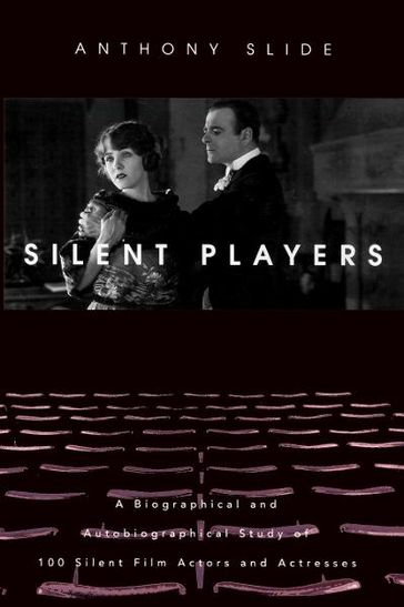 Silent Players - Anthony Slide