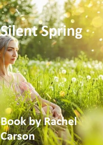 Silent Spring - Rachel Carson