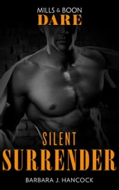Silent Surrender (Mills & Boon Spice Briefs)