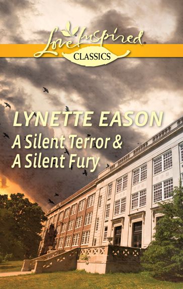 A Silent Terror & A Silent Fury - Lynette Eason