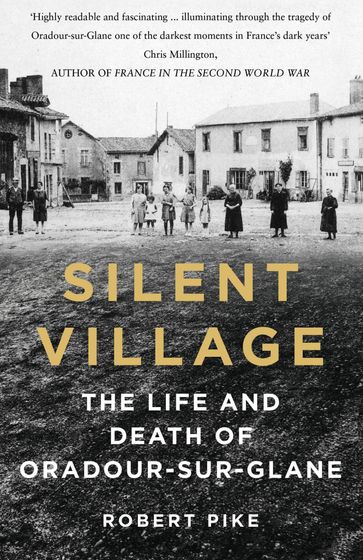 Silent Village - Robert Pike