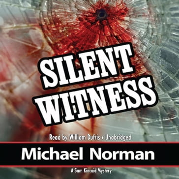 Silent Witness - Michael Norman - Poisoned Pen Press