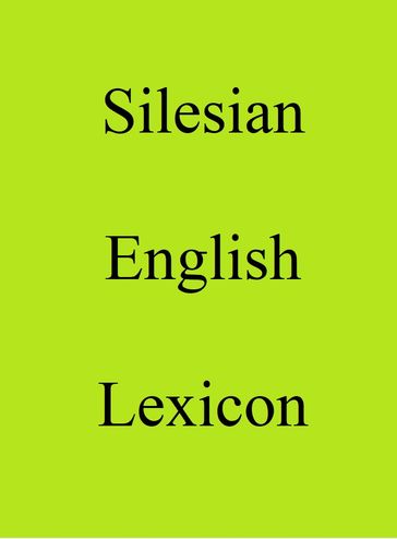 Silesian English Lexicon - Trebor Hog