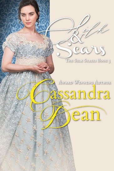 Silk & Scars - Cassandra Dean