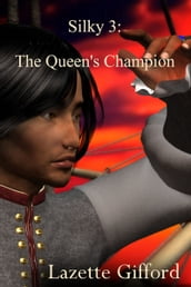 Silky 3: The Queen s Champion