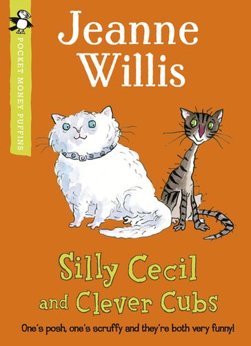 Silly Cecil and Clever Cubs (Pocket Money Puffin) - Jeanne Willis