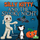 Silly Kitty and the Spooky Night