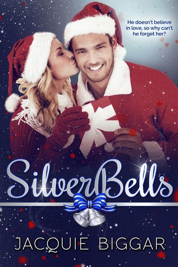 Silver Bells - Jacquie Biggar