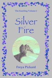 Silver Fire