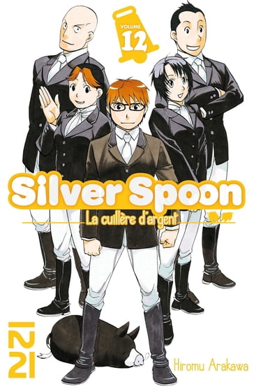 Silver Spoon - La cuillère d'argent - tome 12 - Hiromu Arakawa