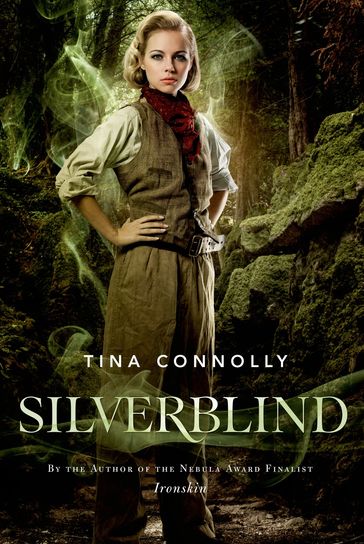 Silverblind - Tina Connolly