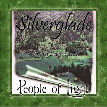 Silverglade People of Light - Richard Lewis Grant