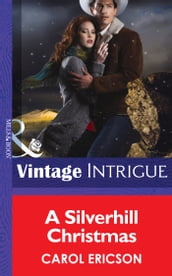 A Silverhill Christmas (Mills & Boon Intrigue)