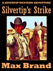 Silvertip s Strike