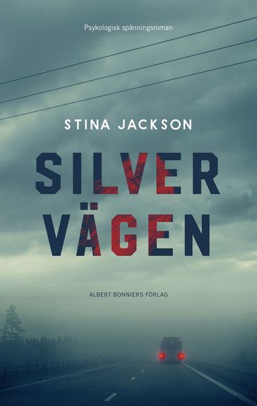 Silvervägen - Stina Jackson