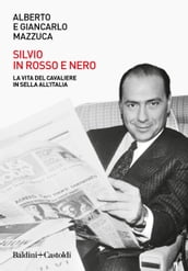 Silvio in rosso e nero