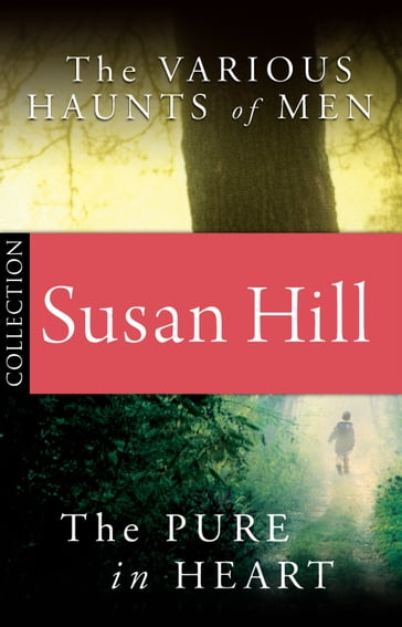 Simon Serrailler Bundle: The Pure in Heart/The Various Haunts of Men - Susan Hill