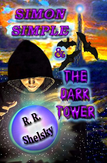 Simon Simple & The Dark Tower - Rob Shelsky