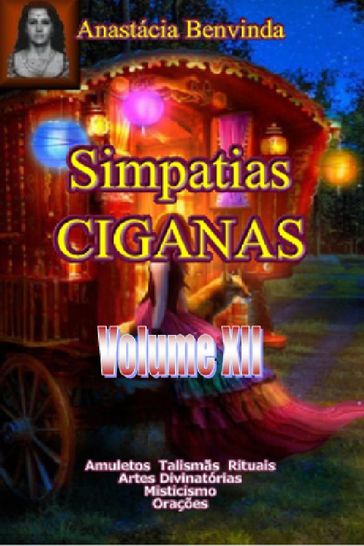 Simpatias Ciganas XI - Anastácia Benvinda