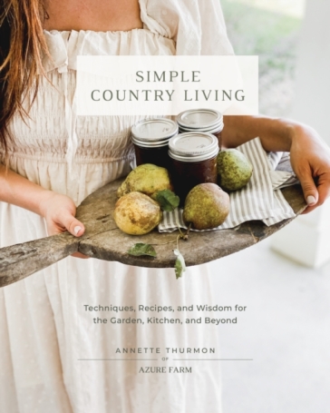 Simple Country Living - Annette Thurmon
